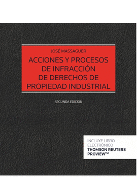 ACCIONES Y PROCESOS DE INFRACCIN DE DERECHOS DE PROPIEDAD INDUSTRIAL (PAPEL + E