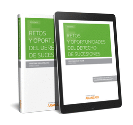 RETOS Y OPORTUNIDADES DEL DERECHO DE SUCESIONES (PAPEL + E-BOOK)