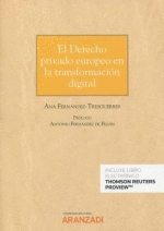 EL DERECHO PRIVADO EUROPEO EN LA TRANSFORMACIN DIGITAL (PAPEL + E-BOOK)