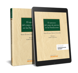 EL EJERCICIO DEL CARGO DE PATRONO EN LAS FUNDACIONES (PAPEL + E-BOOK)