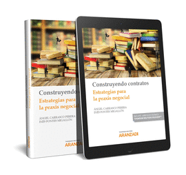 CONSTRUYENDO CONTRATOS (PAPEL + E-BOOK)