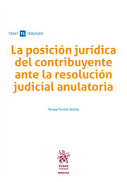 LA POSICION JURIDICA DEL CONTRIBUYENTE ANTE LA RESOLUCION JUDICIA