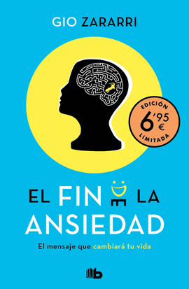 EL FIN DE LA ANSIEDAD (EDICIN LIMITADA A PRECIO ESPECIAL)