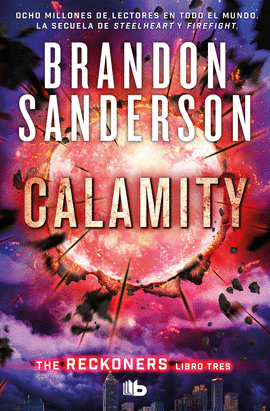 CALAMITY (TRILOGA DE LOS RECKONERS 3)