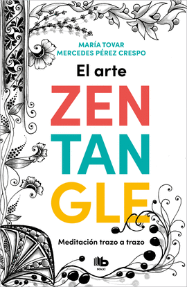 EL ARTE DEL ZENTANGLE
