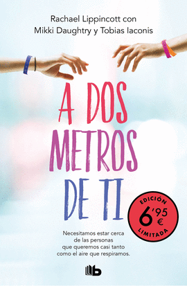 A DOS METROS DE TI (EDICIN LIMITADA A PRECIO ESPECIAL)