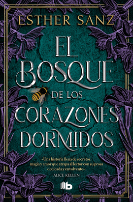 EL BOSQUE DE LOS CORAZONES DORMIDOS (EL BOSQUE 1)