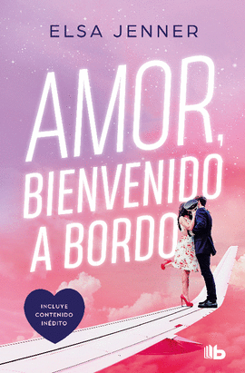 AMOR, BIENVENIDO A BORDO (TRILOGA A BORDO 1)