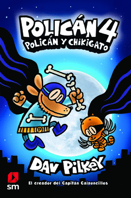 POLICN 4: POLICN Y CHIKIGATO
