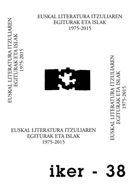 EUSKAL LITERATURA ITZULIAREN EGITURAK ETA ISLAK 1975-2015