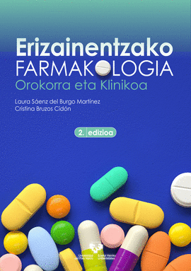 ERIZAINENTZAKO FARMAKOLOGIA OROKORRA ETA KLINIKOA