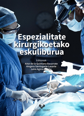 ESPEZIALITATE KIRURGIKOETAKO ESKULIBURUA