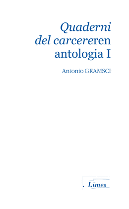 QUADERNI DEL CARCEREREN ANTOLOGIA I