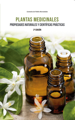 PLANTAS MEDICINALES. PROPIEDADES NATURALES Y