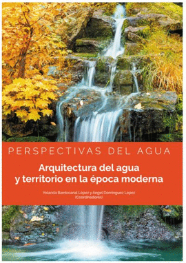 PERSPECTIVAS DEL AGUA.ARQUITECTURA AGUA