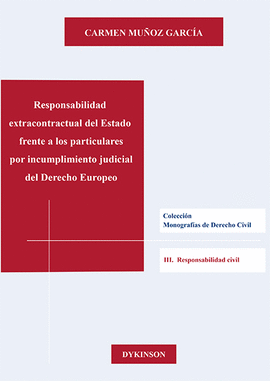 RESPONSABILIDAD EXTRACONTRACTUAL DEL ESTADO FRENTE A LOS PARTICULARES POR INCUMP