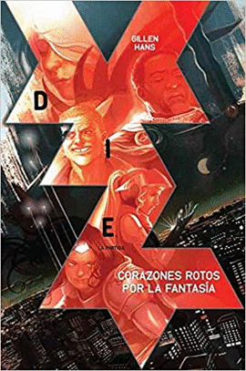 DIE 01: CORAZONES ROTOS POR LA FANTASA