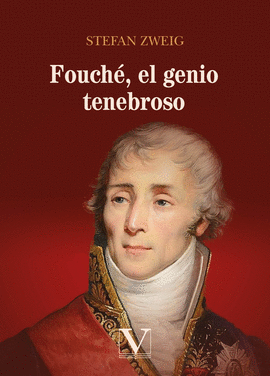 FOUCH, EL GENIO TENEBROSO