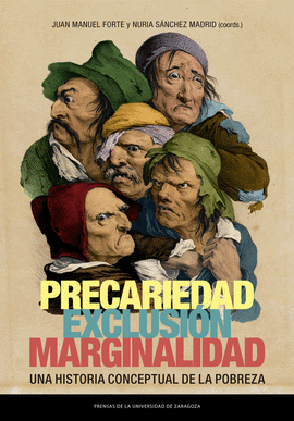 PRECARIEDAD, EXCLUSIN, MARGINALIDAD