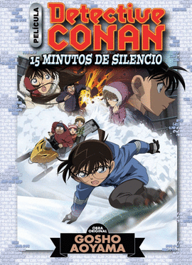 DETECTIVE CONAN ANIME COMIC: QUINCE MINUTOS DE SILENCIO