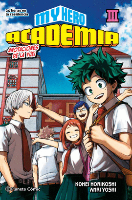 MY HERO ACADEMIA (NOVELA) N 03