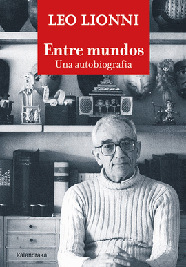 ENTRE MUNDOS. UNA AUTOBIOGRAFA