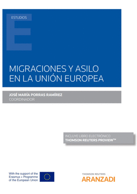 MIGRACIONES Y ASILO EN LA UNIN EUROPEA (PAPEL + E-BOOK)