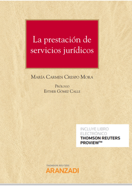 LA PRESTACIN DE SERVICIOS JURDICOS (PAPEL + E-BOOK)