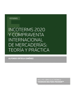 INCOTERMS 2020 Y COMPRAVENTA INTERNACIONAL DE MERCADERAS: TEORA Y PRCTICA (PA