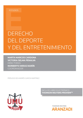 DERECHO DEL DEPORTE Y DEL ENTRETENIMIENTO (PAPEL + E-BOOK)