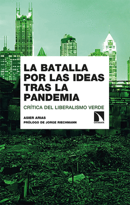 LA BATALLA POR LAS IDEAS TRAS LA PANDEMIA