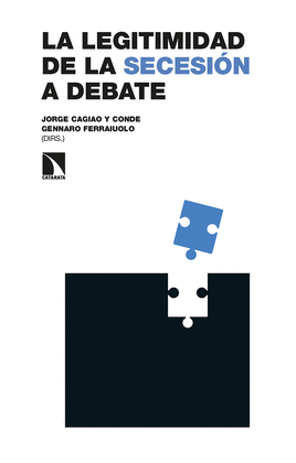 LA LEGITIMIDAD DE LA SECESIN A DEBATE