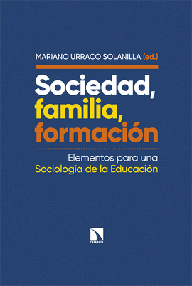 SOCIEDAD, FAMILIA, FORMACIN