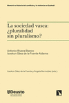 LA SOCIEDAD VASCA: PLURALIDAD SIN PLURALISMO?