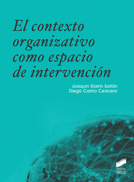 EL CONTEXTO ORGANIZATIVO COMO ESPACIO DE INTERVENCIN