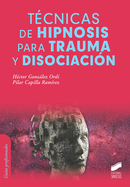 TCNICAS DE HIPNOSIS PARA TRAUMA Y DISOCIACIN