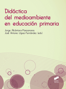 DIDCTICA DEL MEDIOAMBIENTE EN EDUCACIN PRIMARIA