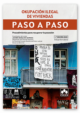OKUPACIN ILEGAL DE VIVIENDAS. PASO A PASO