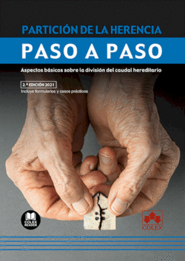 PARTICIÓN DE LA HERENCIA. PASO A PASO