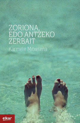 ZORIONA, EDO ANTZEKO ZERBAIT (ZUBIKARIA BEKA 2024)