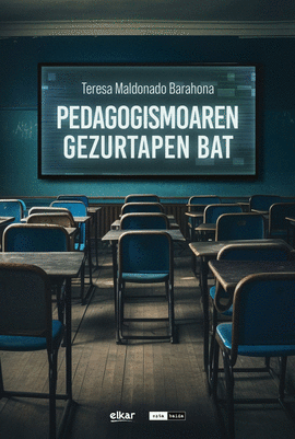 PEDAGOGISMOAREN GEZURTAPEN BAT