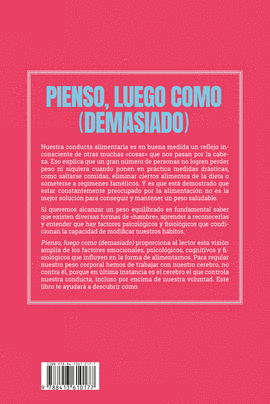 PIENSO, LUEGO COMO (DEMASIADO)