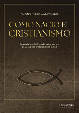 C�MO NACI� EL CRISTIANISMO