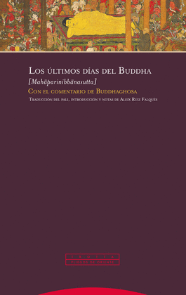 LOS LTIMOS DAS DEL BUDDHA