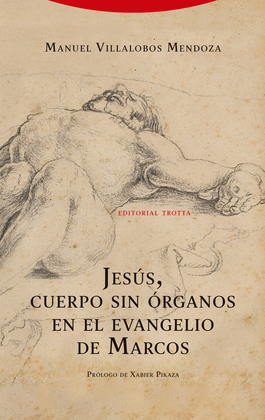 JESS, CUERPO SIN RGANOS EN EL EVANGELIO DE MARCOS