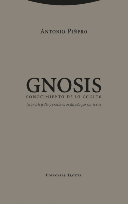 GNOSIS. CONOCIMIENTO DE LO OCULTO