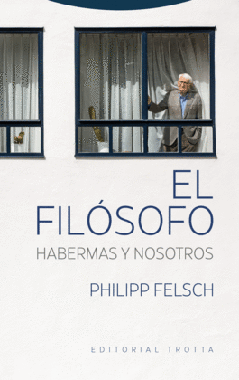 EL FILSOFO. HABERMAS Y NOSOTROS