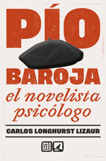 PO BAROJA EL NOVELISTA PSICLOGO