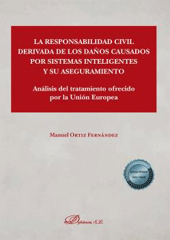 LA RESPONSABILIDAD CIVIL DERIVADA DE LOS DAOS CAUSADOS POR SISTEMAS INTELIGENTE