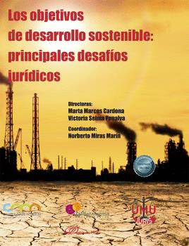 LOS OBJETIVOS DE DESARROLLO SOSTENIBLE: PRINCIPALES DESAFOS JURDICOS